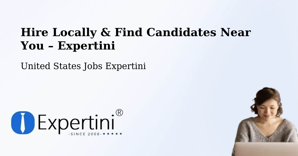 Hire Locally in Lambert – Find Qualified Candidates Near You - Lambert, United States Jobs Expertini