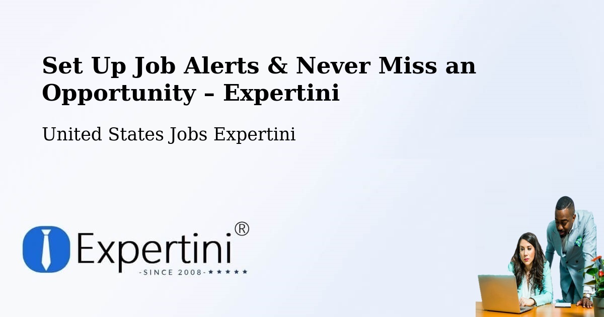 Job Alerts Guide – Get Notified About New Jobs in Lambert - Lambert, United States Jobs Expertini