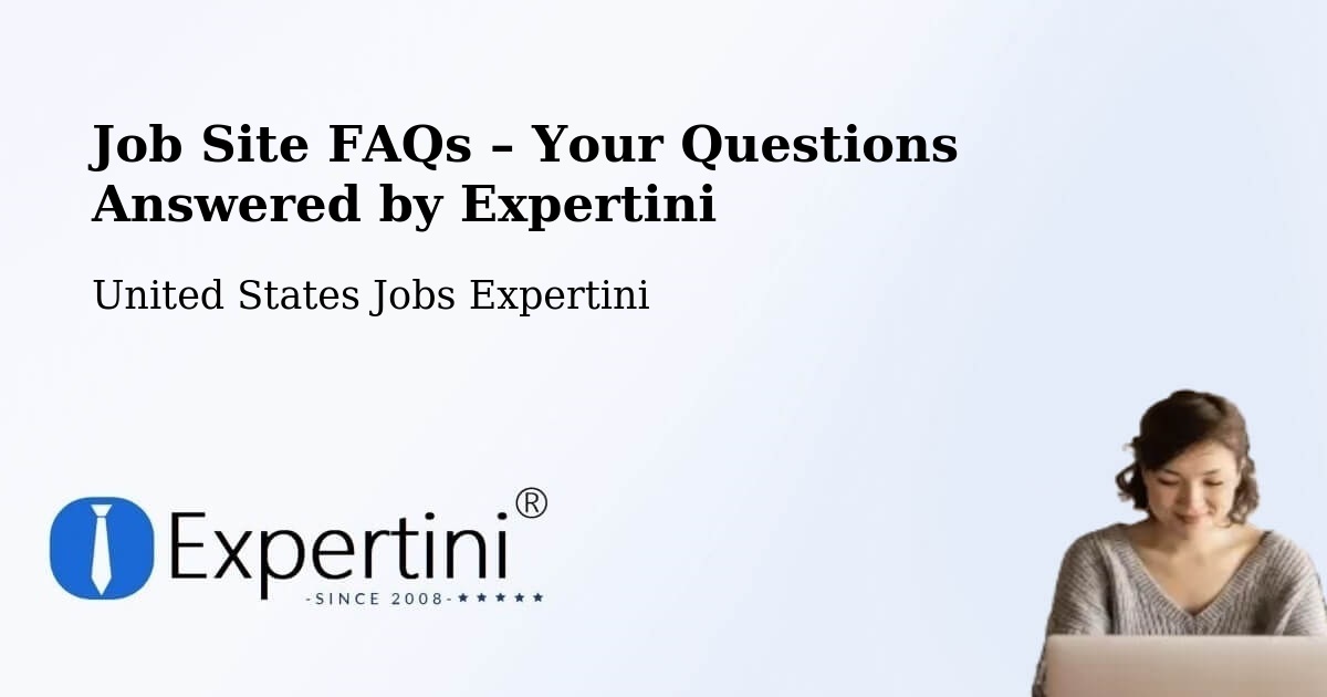 Job Site FAQs – Frequently Asked Questions – Lambert - Lambert, United States Jobs Expertini