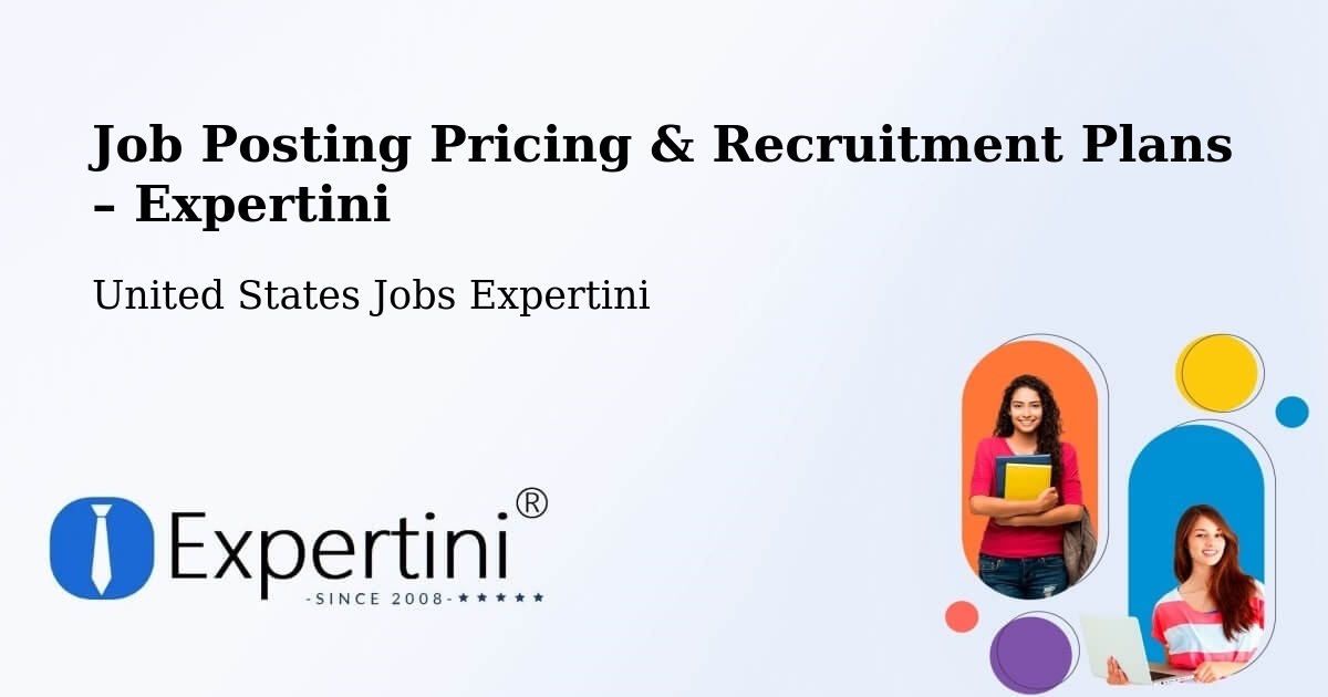 Job Posting Pricing & Recruitment Plans – Lambert - Lambert, United States Jobs Expertini